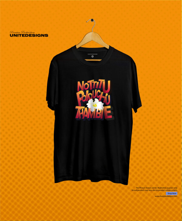 Nottitu Poiduchu Thambie - T Shirt by UDS UNITEDESIGNS